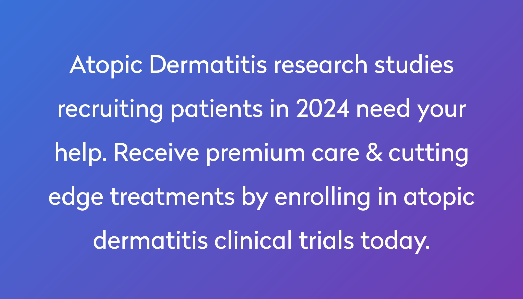 Top 10 Atopic Dermatitis Clinical Trials [2024 Studies] | Power | Power